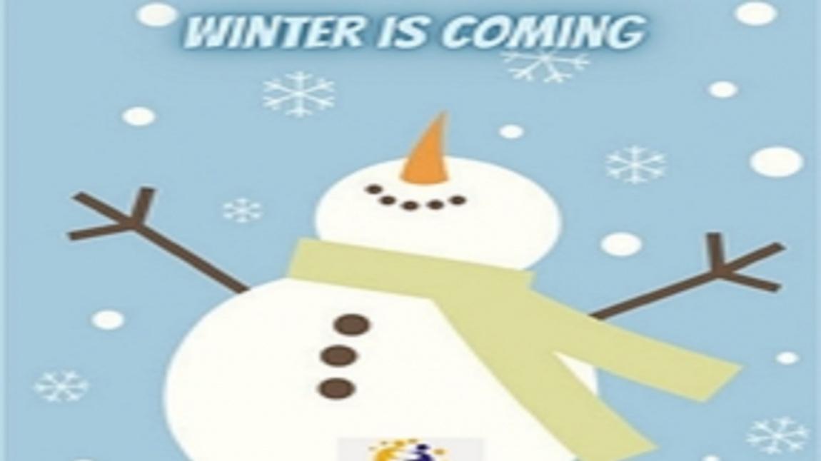  WINTER IS COMING Etwinning projemiz başladı.